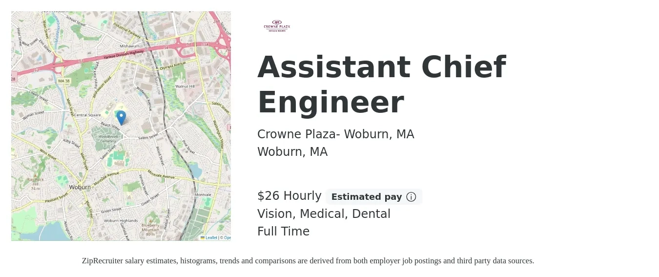 Crowne Plaza- Woburn, MA job posting for a Assistant Chief Engineer in Woburn, MA with a salary of $28 Hourly and benefits including vision, dental, life_insurance, medical, pto, and retirement with a map of Woburn location.