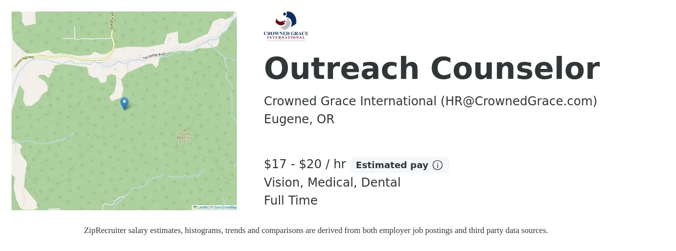 Crowned Grace International (HR@CrownedGrace.com) job posting for a Outreach Counselor in Eugene, OR with a salary of $18 to $26 Hourly with a map of Eugene location.