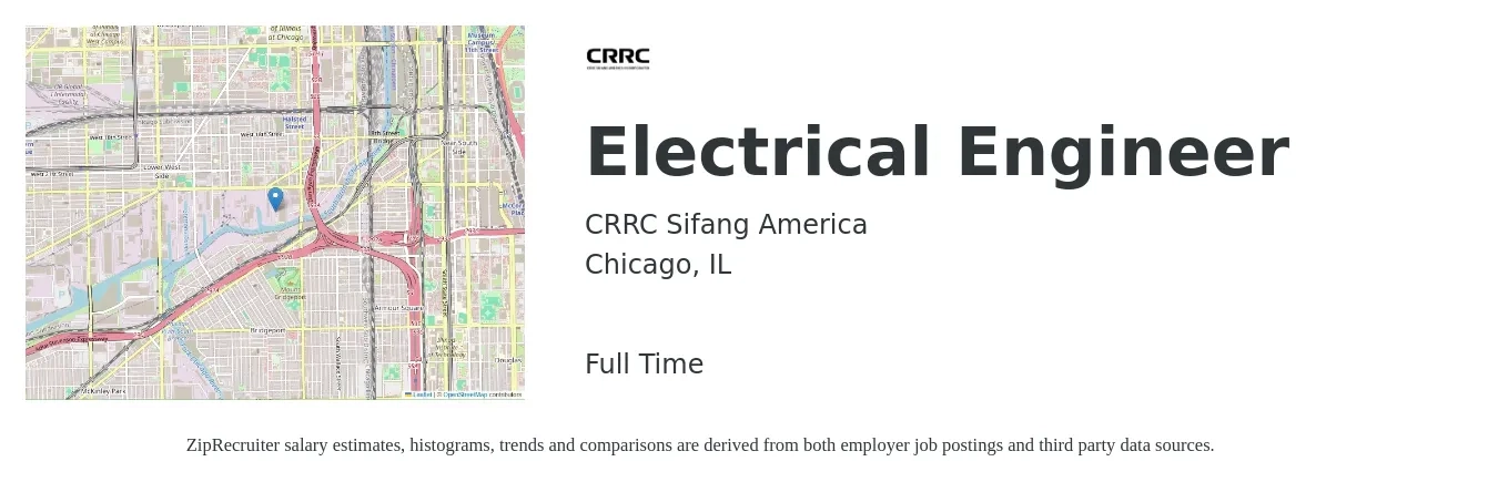 CRRC Sifang America job posting for a Electrical Engineer in Chicago, IL with a salary of $85,600 to $136,100 Yearly with a map of Chicago location.
