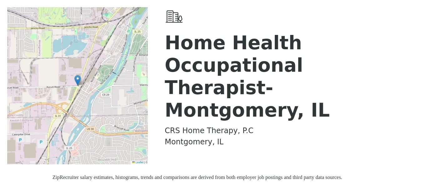 CRS Home Therapy, P.C job posting for a Home Health Occupational Therapist- Montgomery, IL in Montgomery, IL with a salary of $42 to $53 Hourly with a map of Montgomery location.