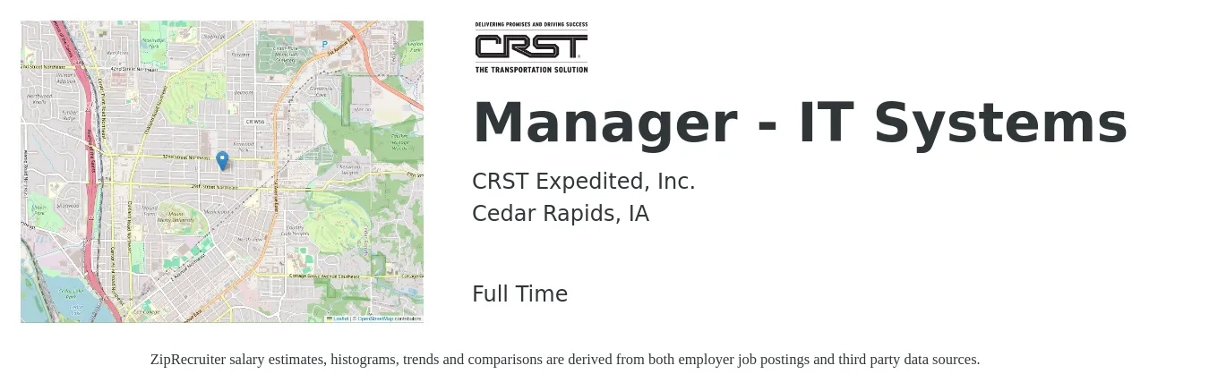 CRST Expedited, Inc. job posting for a Manager - IT Systems in Cedar Rapids, IA with a salary of $76,800 to $119,400 Yearly with a map of Cedar Rapids location.