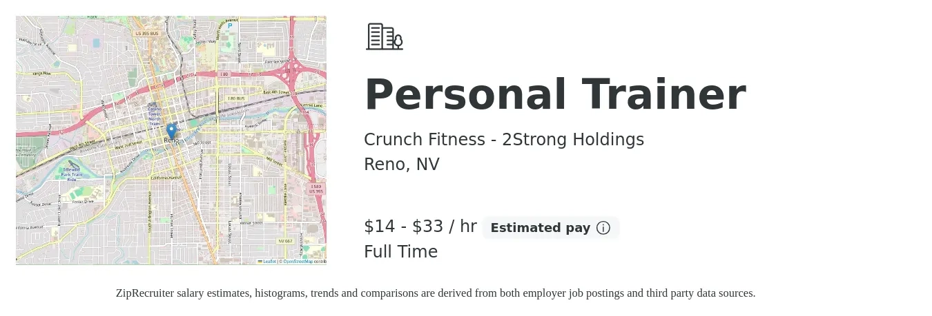 Crunch Fitness - 2Strong Holdings job posting for a Personal Trainer in Reno, NV with a salary of $15 to $35 Hourly with a map of Reno location.