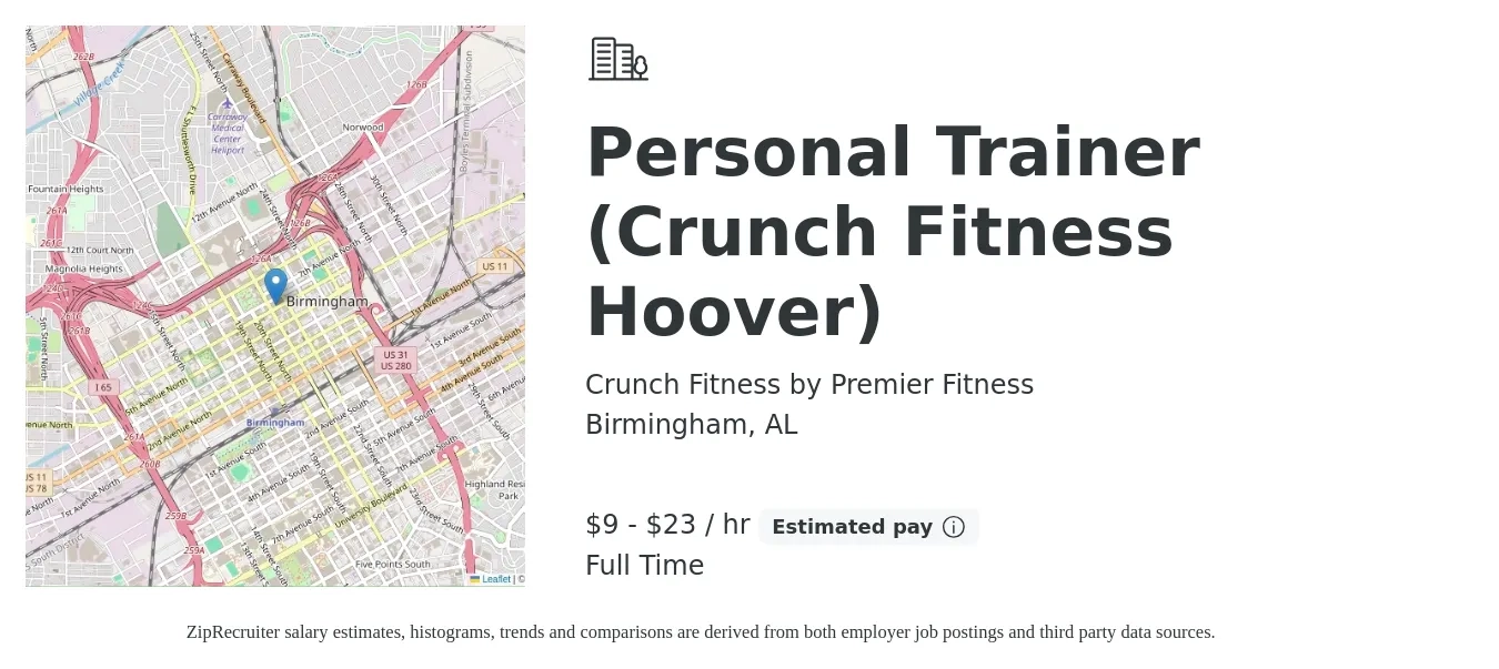Crunch Fitness by Premier Fitness job posting for a Personal Trainer (Crunch Fitness Hoover) in Birmingham, AL with a salary of $10 to $24 Hourly with a map of Birmingham location.