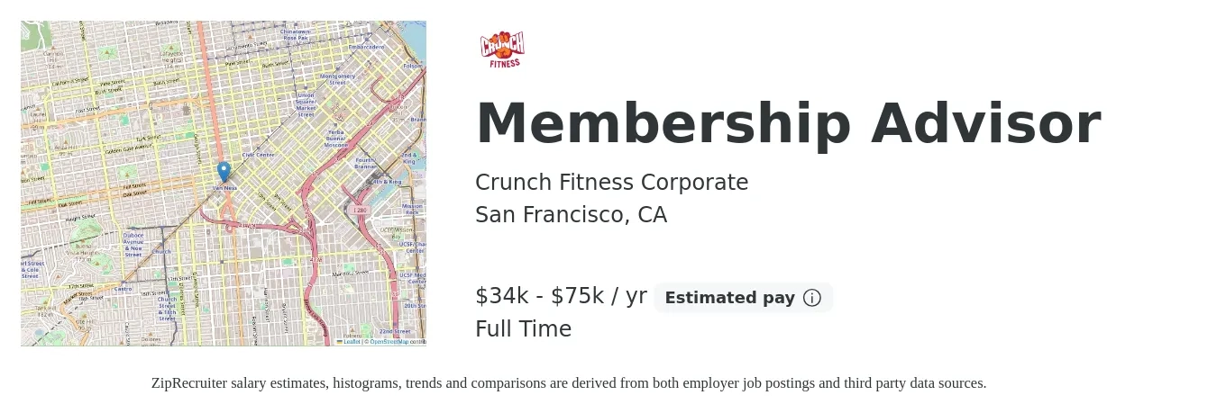 Crunch Fitness Corporate job posting for a Membership Advisor in San Francisco, CA with a salary of $34,000 to $75,000 Yearly with a map of San Francisco location.