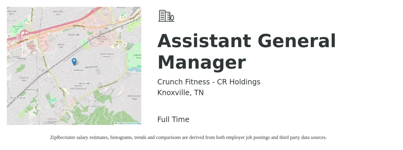 Crunch Fitness - CR Holdings job posting for a Assistant General Manager in Knoxville, TN with a salary of $14 to $21 Hourly with a map of Knoxville location.