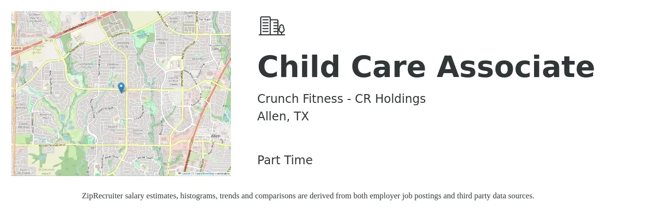 Crunch Fitness - CR Holdings job posting for a Child Care Associate in Allen, TX with a salary of $10 to $14 Hourly with a map of Allen location.