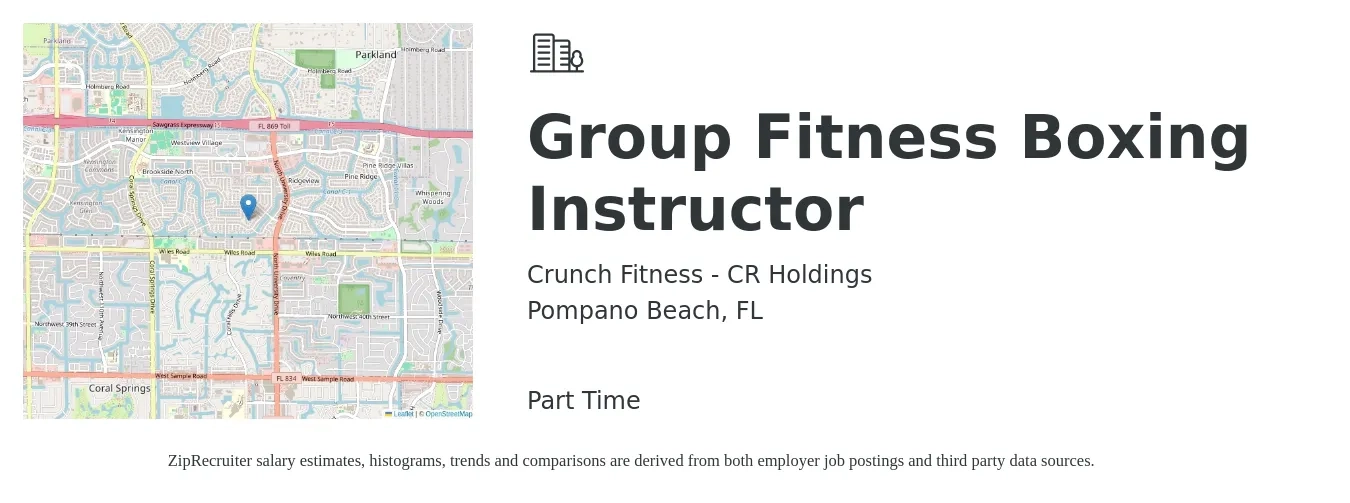 Crunch Fitness - CR Holdings job posting for a Group Fitness Boxing Instructor in Pompano Beach, FL with a salary of $17 to $29 Hourly with a map of Pompano Beach location.