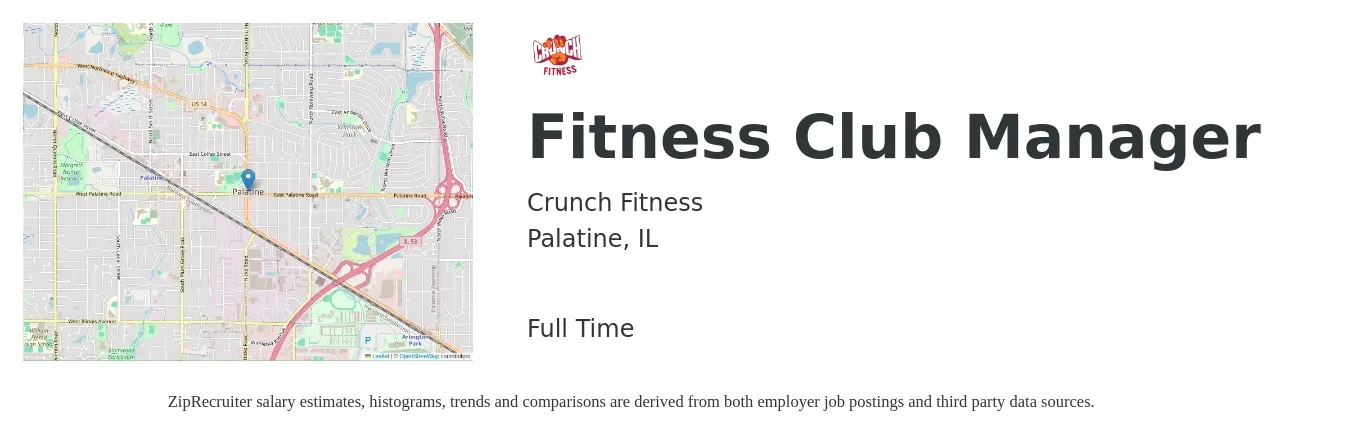 Crunch - Palatine job posting for a Fitness Club Manager in Palatine, IL with a salary of $45,700 to $51,800 Yearly with a map of Palatine location.