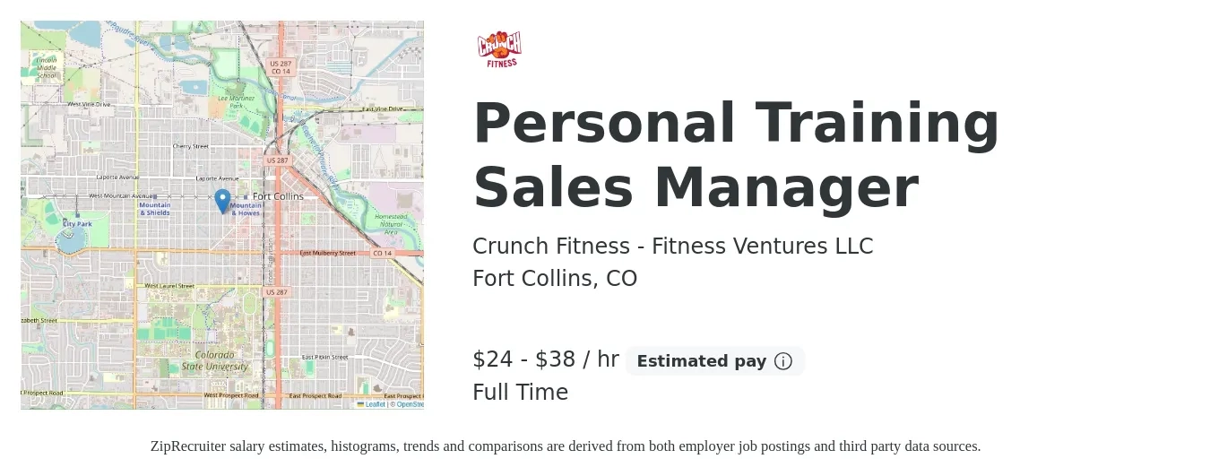 Crunch Fitness - Fitness Ventures LLC job posting for a Personal Training Sales Manager in Fort Collins, CO with a salary of $25 to $40 Hourly with a map of Fort Collins location.