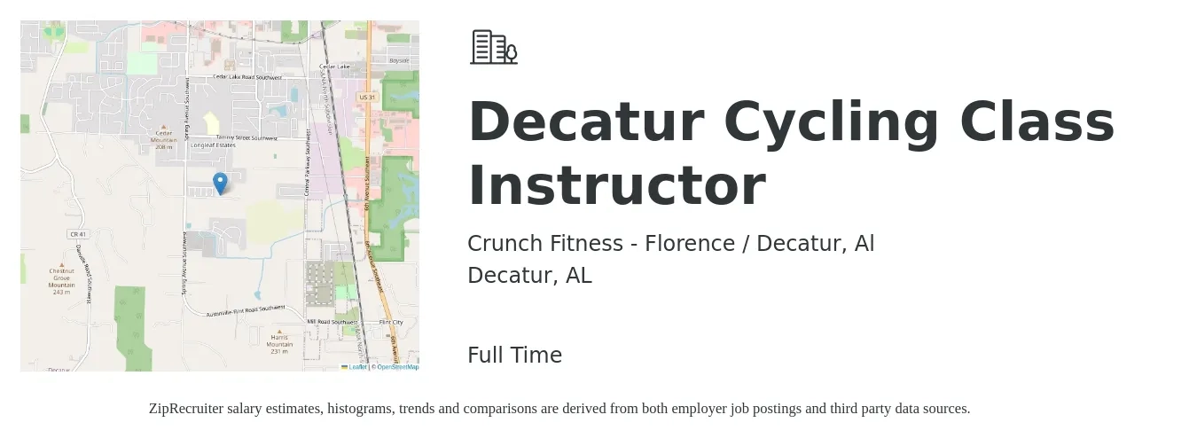 Crunch Fitness - Florence / Decatur, Al job posting for a Decatur Cycling Class Instructor in Decatur, AL with a salary of $15 to $25 Hourly with a map of Decatur location.