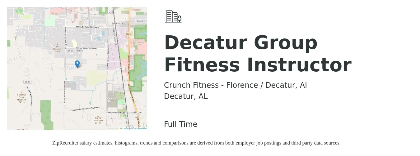 Crunch Fitness - Florence / Decatur, Al job posting for a Decatur Group Fitness Instructor in Decatur, AL with a salary of $15 to $25 Hourly with a map of Decatur location.