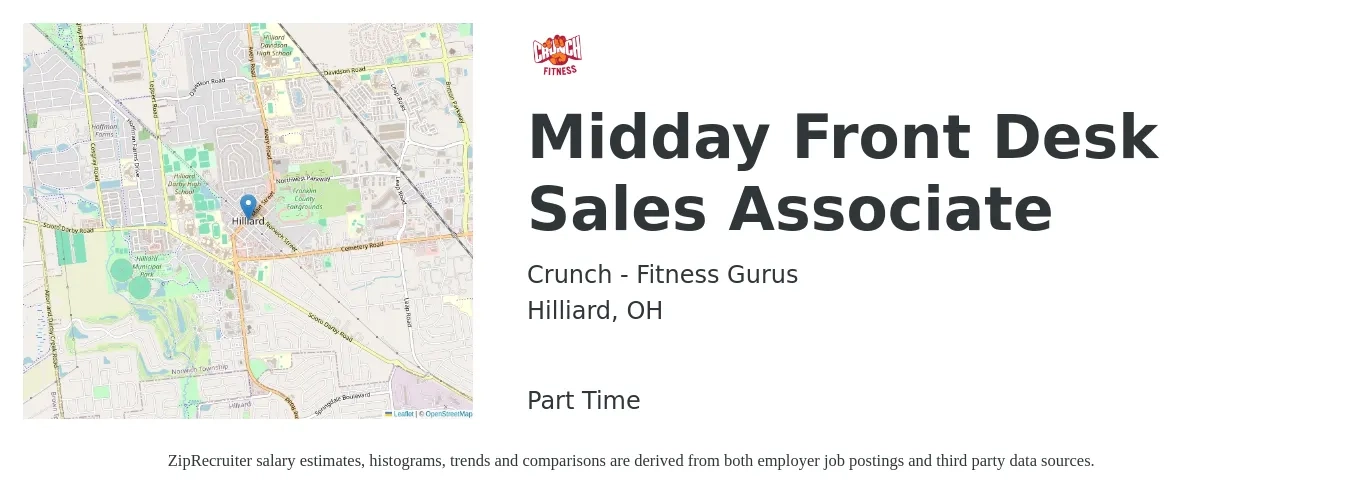 Crunch - Fitness Gurus job posting for a Midday Front Desk Sales Associate in Hilliard, OH with a salary of $13 to $17 Hourly with a map of Hilliard location.
