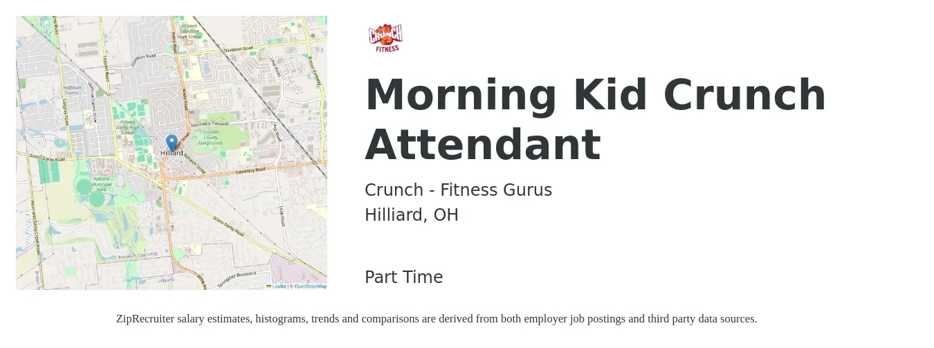 Crunch - Fitness Gurus job posting for a Morning Kid Crunch Attendant in Hilliard, OH with a salary of $12 to $15 Hourly with a map of Hilliard location.