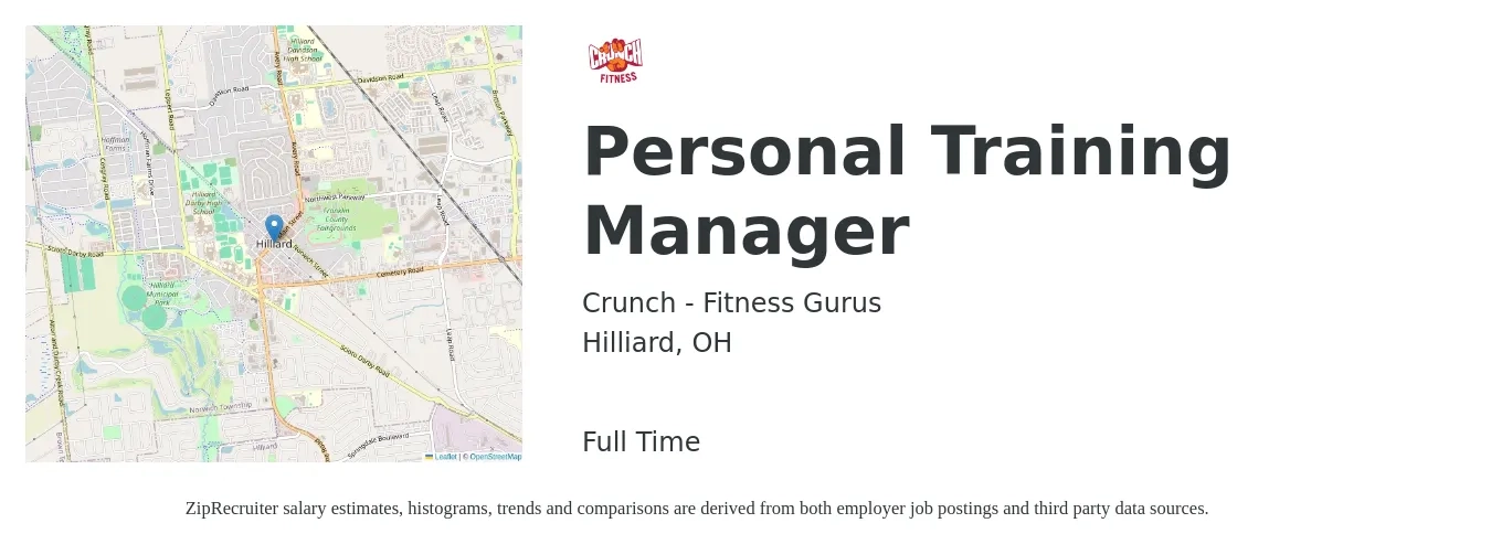 Crunch - Fitness Gurus job posting for a Personal Training Manager in Hilliard, OH with a salary of $47,300 to $66,600 Yearly with a map of Hilliard location.