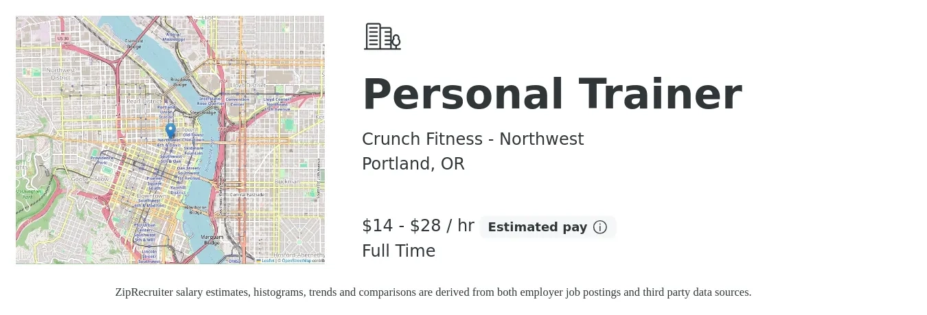 Crunch Fitness - Northwest job posting for a Personal Trainer in Portland, OR with a salary of $15 to $30 Hourly with a map of Portland location.