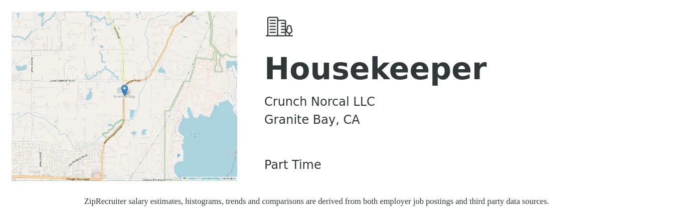 Crunch Norcal LLC job posting for a Housekeeper in Granite Bay, CA with a salary of $14 to $18 Hourly with a map of Granite Bay location.