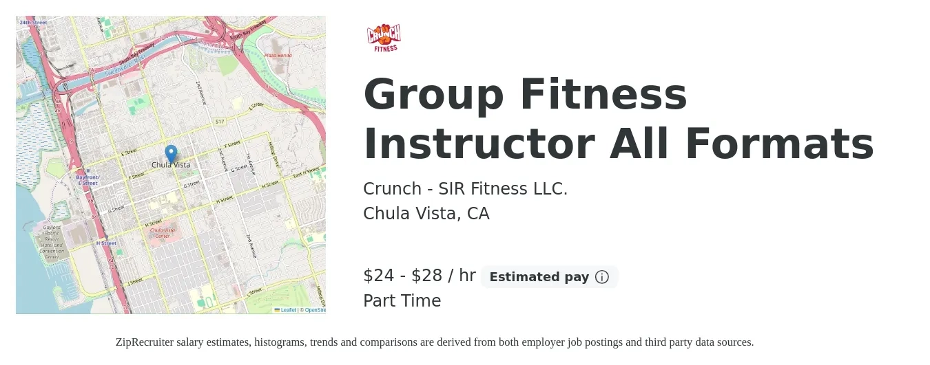 Crunch - SIR Fitness LLC. job posting for a Group Fitness Instructor All Formats in Chula Vista, CA with a salary of $25 to $30 Hourly with a map of Chula Vista location.