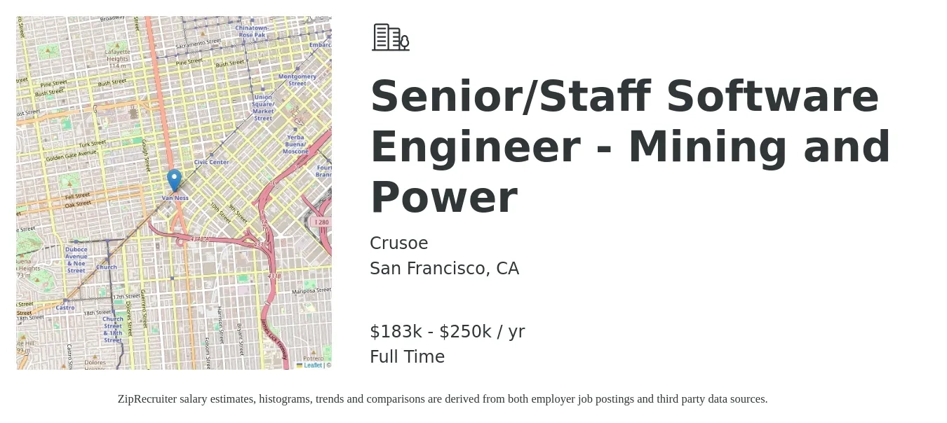 Crusoe job posting for a Senior/Staff Software Engineer - Mining and Power in San Francisco, CA with a salary of $180,000 to $240,000 Yearly with a map of San Francisco location.