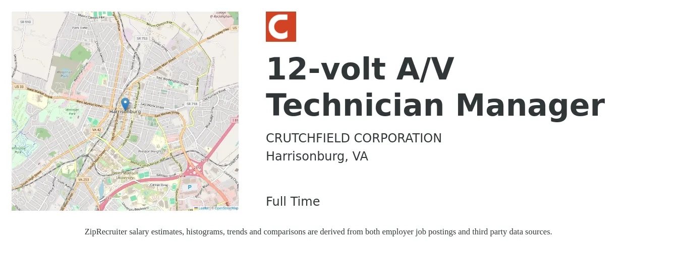 CRUTCHFIELD CORPORATION job posting for a 12-volt A/V Technician Manager in Harrisonburg, VA with a salary of $48,000 to $112,800 Yearly with a map of Harrisonburg location.