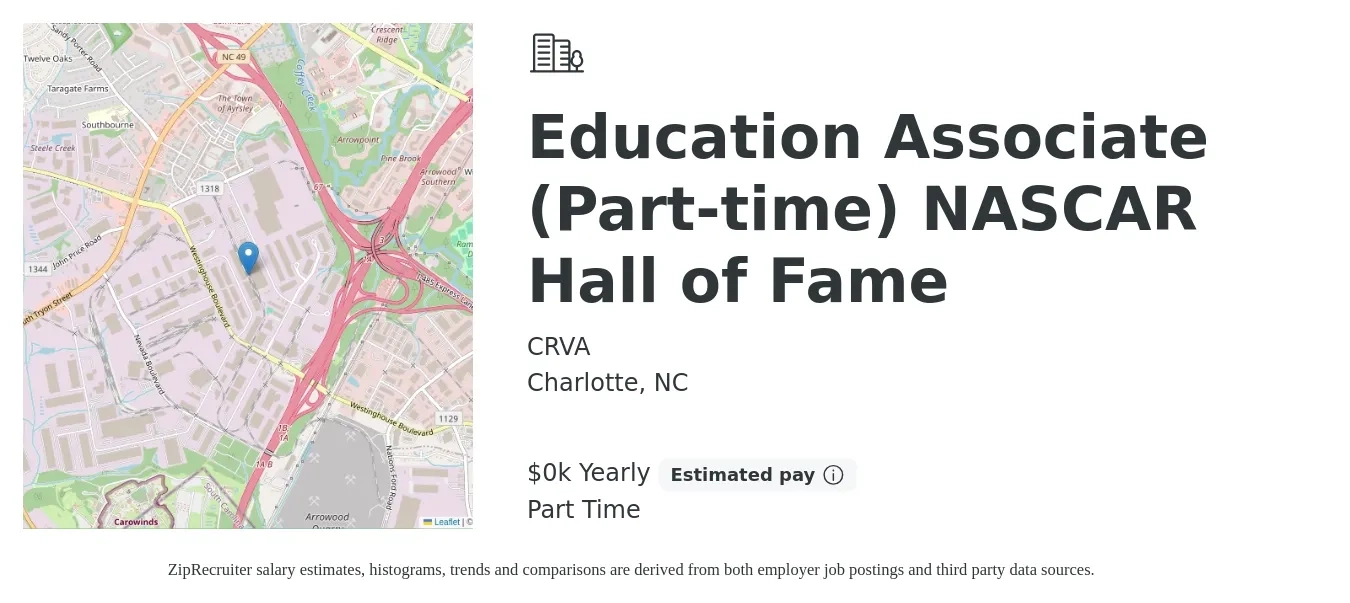 CRVA job posting for a Education Associate (Part-time) NASCAR Hall of Fame in Charlotte, NC with a salary of $16 to $17 Yearly with a map of Charlotte location.