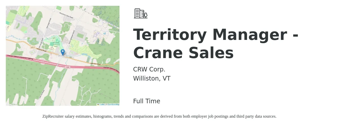 CRW Corp. job posting for a Territory Manager - Crane Sales in Williston, VT with a salary of $66,500 to $102,100 Yearly with a map of Williston location.