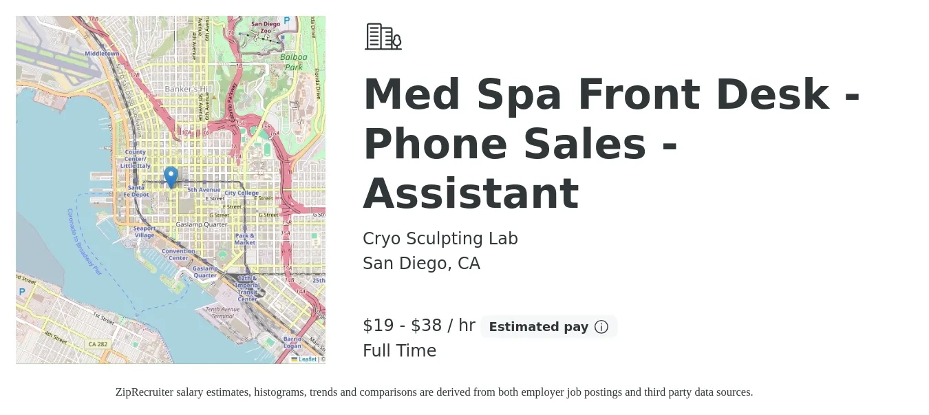 Cryo Sculpting Lab job posting for a Med Spa Front Desk - Phone Sales - Assistant in San Diego, CA with a salary of $20 to $40 Hourly (plus commission) with a map of San Diego location.