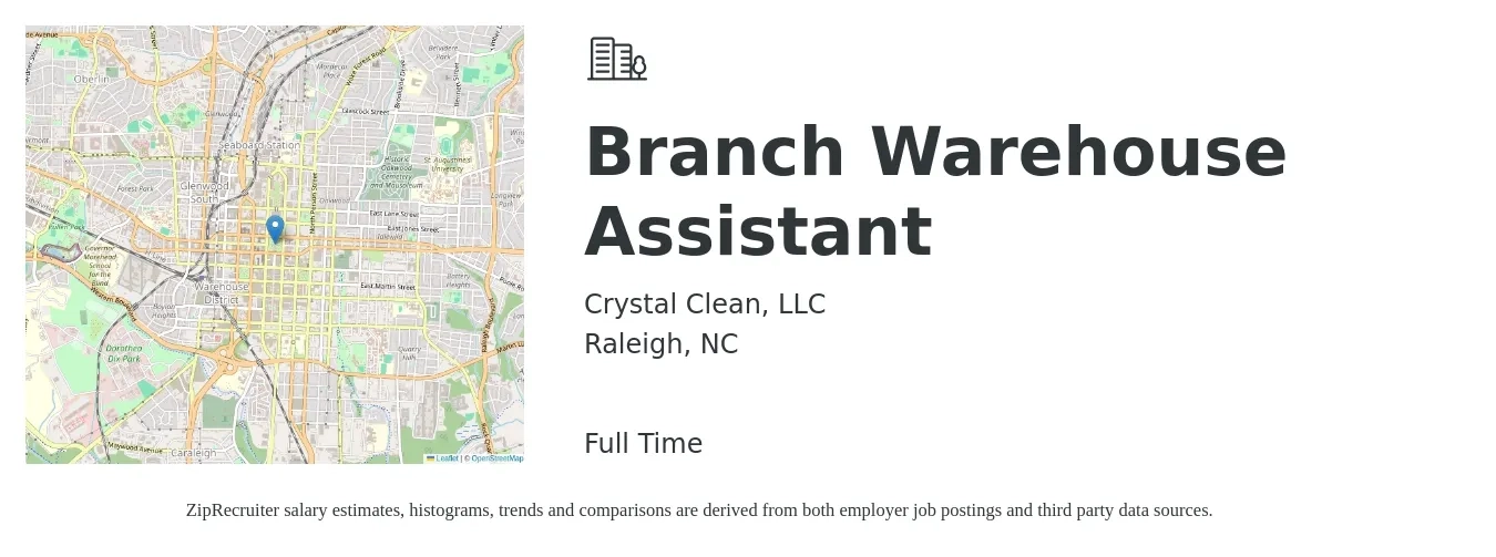 Crystal Clean, LLC job posting for a Branch Warehouse Assistant in Raleigh, NC with a salary of $16 to $19 Hourly with a map of Raleigh location.