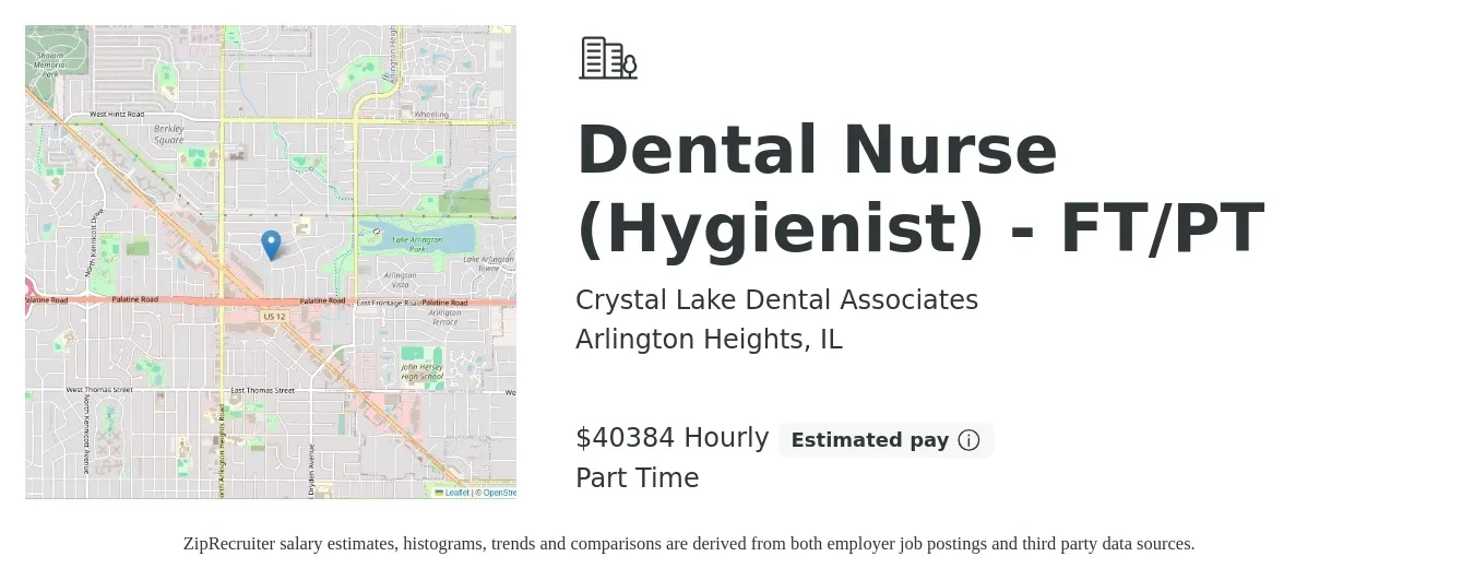 Crystal Lake Dental Associates job posting for a Dental Nurse (Hygienist) - FT/PT in Arlington Heights, IL with a salary of $42,000 Hourly with a map of Arlington Heights location.