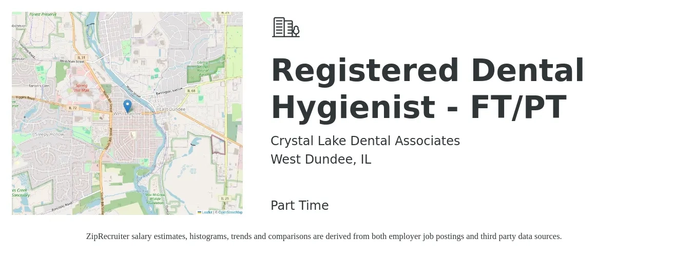 Crystal Lake Dental Associates job posting for a Registered Dental Hygienist - FT/PT in West Dundee, IL with a salary of $65,000 Hourly with a map of West Dundee location.