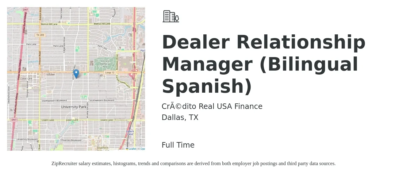 Crédito Real USA Finance job posting for a Dealer Relationship Manager (Bilingual Spanish) in Dallas, TX with a salary of $50,000 to $104,400 Yearly with a map of Dallas location.