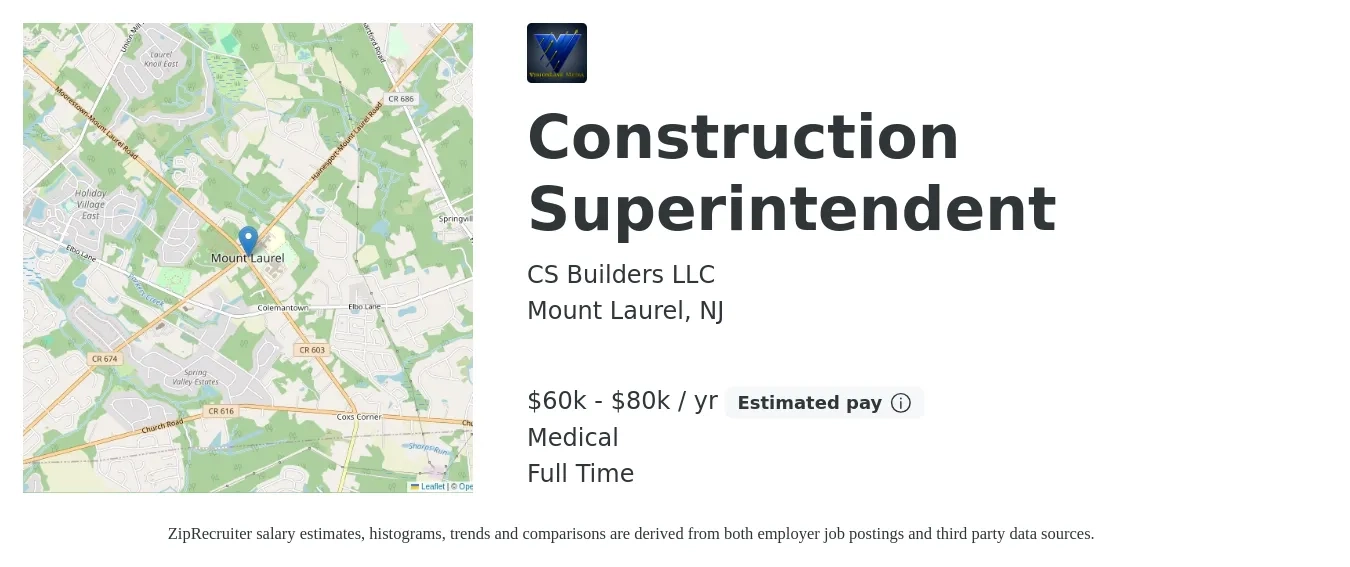 CS Builders LLC job posting for a Construction Superintendent in Mount Laurel, NJ with a salary of $60,000 to $80,000 Yearly and benefits including medical with a map of Mount Laurel location.
