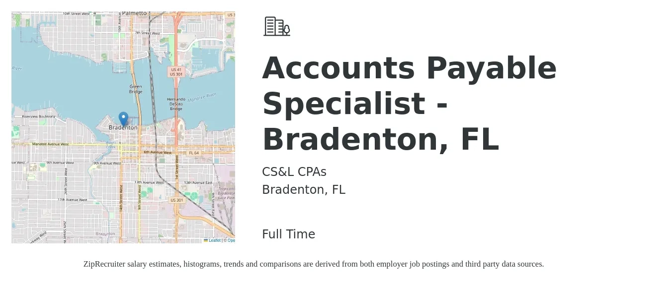 CS&L CPAs job posting for a Accounts Payable Specialist - Bradenton, FL in Bradenton, FL with a salary of $19 to $25 Hourly with a map of Bradenton location.