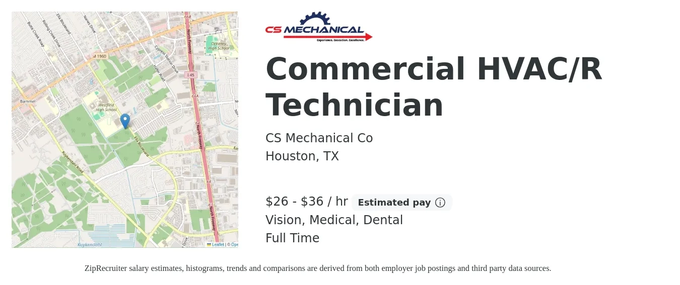 CS Mechanical Co job posting for a Commercial HVAC/R Technician in Houston, TX with a salary of $28 to $38 Hourly and benefits including dental, medical, pto, and vision with a map of Houston location.