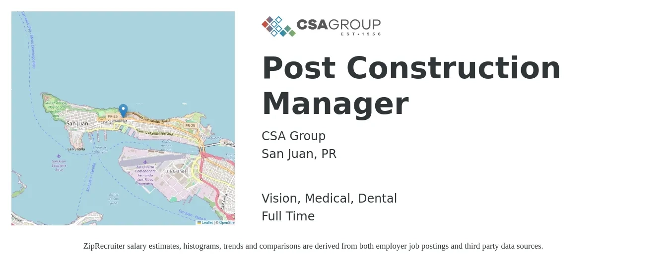 CSA Group job posting for a Post Construction Manager in San Juan, PR with a salary of $69,600 to $113,300 Yearly and benefits including retirement, vision, dental, life_insurance, medical, and pto with a map of San Juan location.