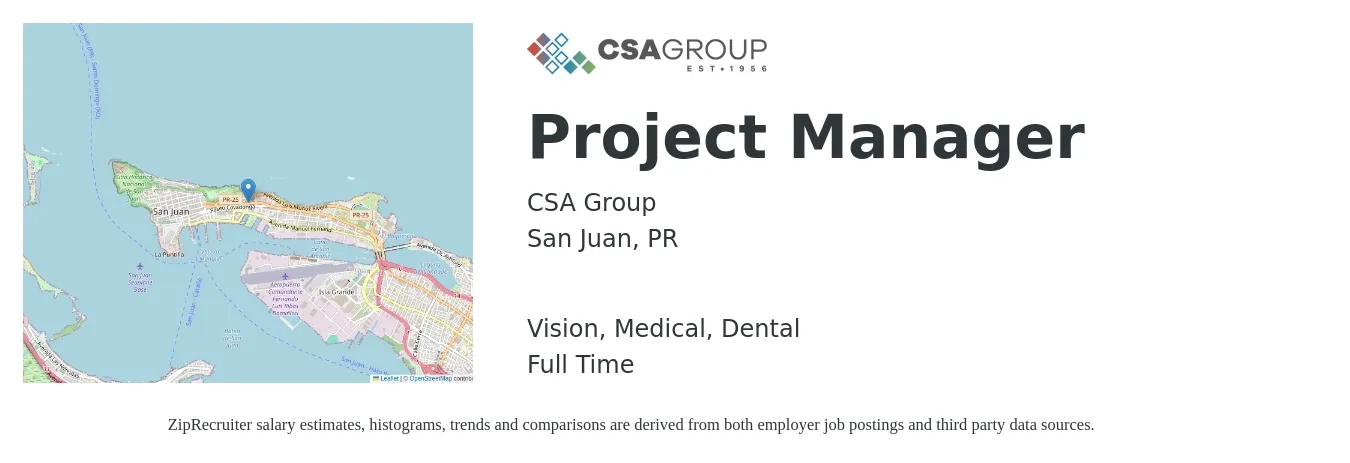 CSA Group job posting for a Project Manager in San Juan, PR with a salary of $77,000 to $120,600 Yearly and benefits including dental, life_insurance, medical, pto, retirement, and vision with a map of San Juan location.
