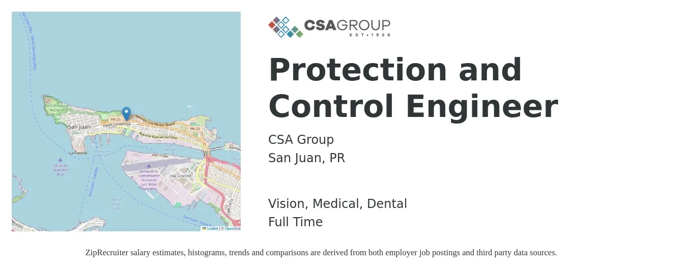 CSA Group job posting for a Protection and Control Engineer in San Juan, PR with a salary of $100,500 to $127,500 Yearly and benefits including dental, life_insurance, medical, pto, retirement, and vision with a map of San Juan location.