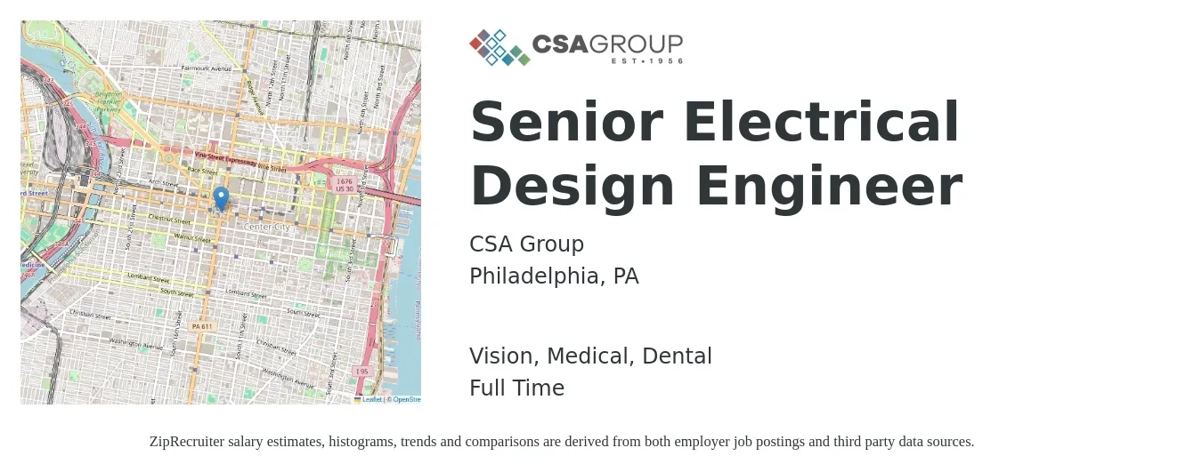CSA Group job posting for a Senior Electrical Design Engineer in Philadelphia, PA with a salary of $104,900 to $141,300 Yearly and benefits including life_insurance, medical, pto, retirement, vision, and dental with a map of Philadelphia location.