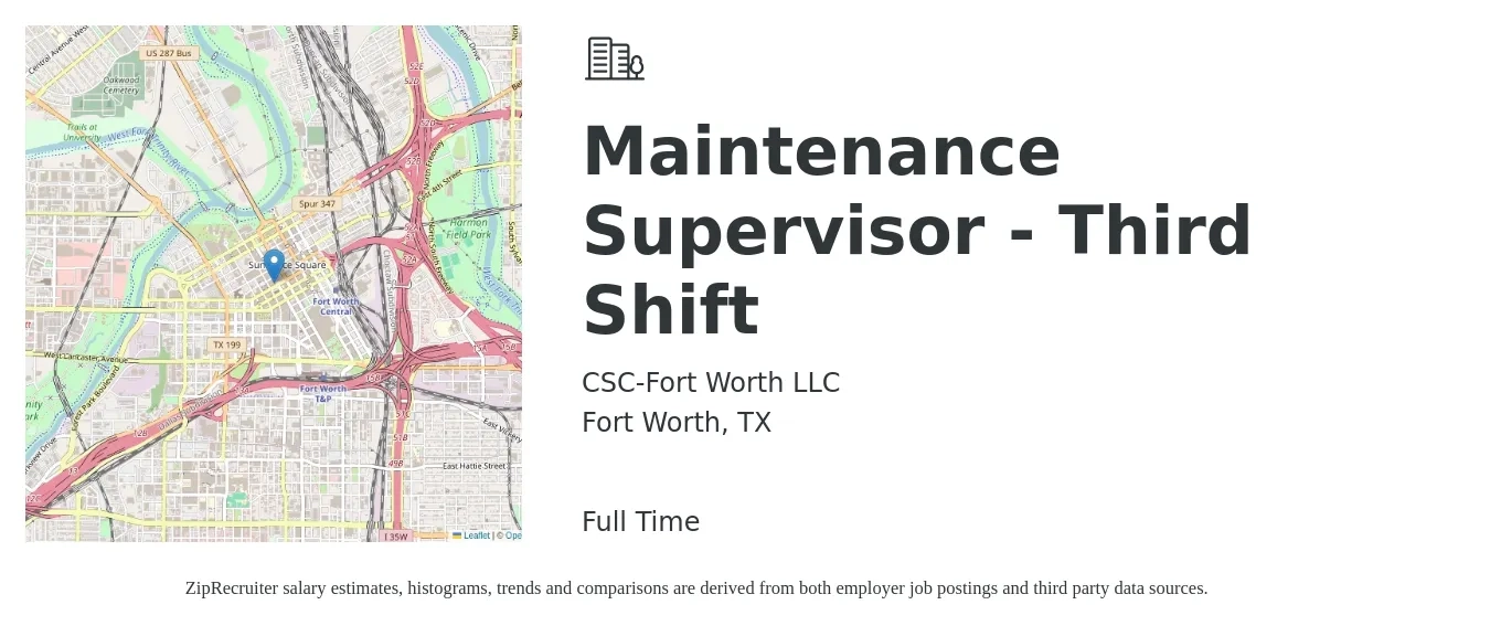 CSC-Fort Worth LLC job posting for a Maintenance Supervisor - Third Shift in Fort Worth, TX with a salary of $23 to $38 Hourly with a map of Fort Worth location.