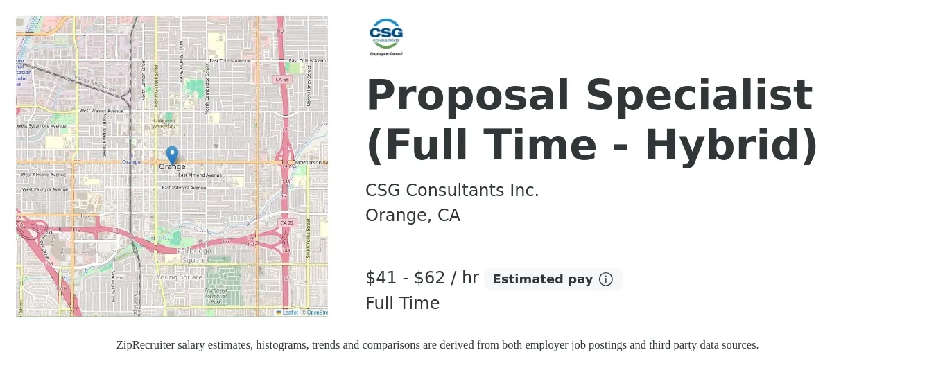 CSG Consultants Inc. job posting for a Proposal Specialist (Full Time - Hybrid) in Orange, CA with a salary of $43 to $65 Hourly with a map of Orange location.