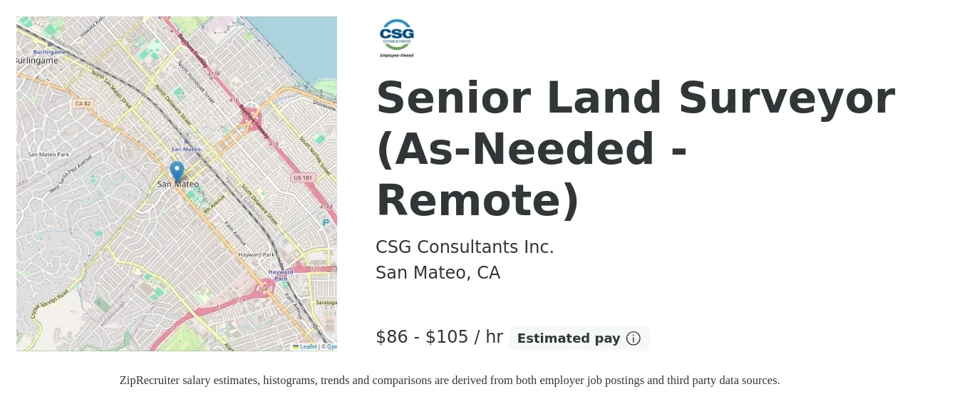 CSG Consultants Inc. job posting for a Senior Land Surveyor (As-Needed - Remote) in San Mateo, CA with a salary of $90 to $110 Hourly with a map of San Mateo location.