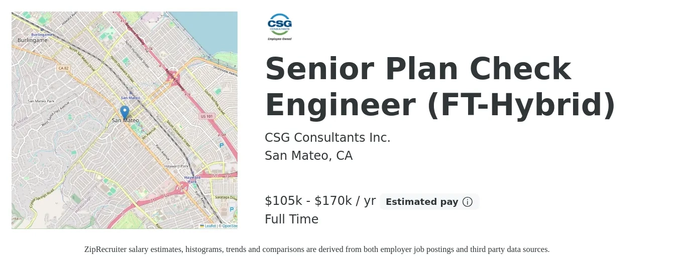 CSG Consultants Inc. job posting for a Senior Plan Check Engineer (FT-Hybrid) in San Mateo, CA with a salary of $105,000 to $170,000 Yearly with a map of San Mateo location.