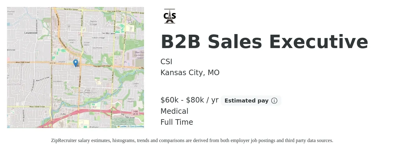 CSI job posting for a B2B Sales Executive in Kansas City, MO with a salary of $60,000 to $80,000 Yearly and benefits including medical, and retirement with a map of Kansas City location.