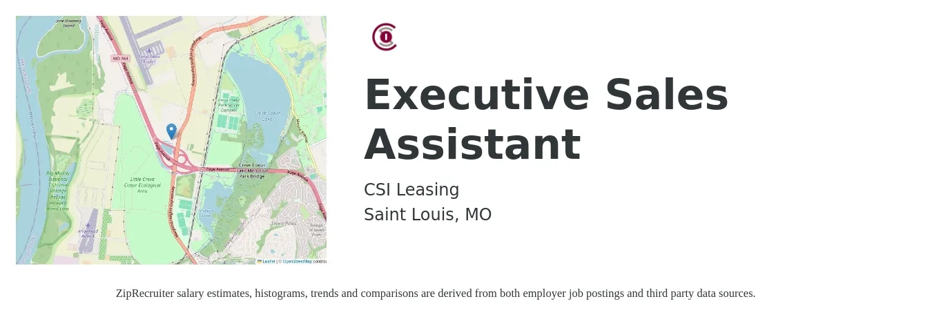 CSI Leasing job posting for a Executive Sales Assistant in Saint Louis, MO with a salary of $20 to $28 Hourly with a map of Saint Louis location.