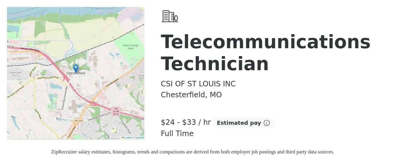 CSI OF ST LOUIS INC job posting for a Telecommunications Technician in Chesterfield, MO with a salary of $25 to $35 Hourly with a map of Chesterfield location.