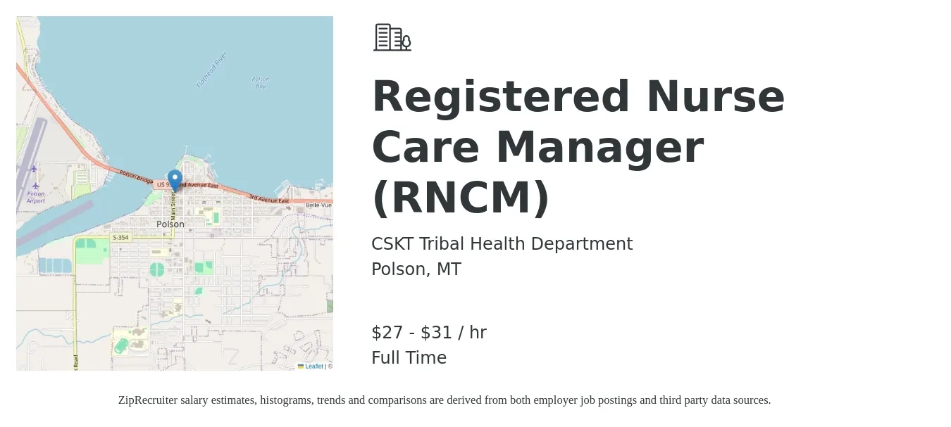 CSKT Tribal Health Department job posting for a Registered Nurse Care Manager (RNCM) in Polson, MT with a salary of $28 to $32 Hourly with a map of Polson location.