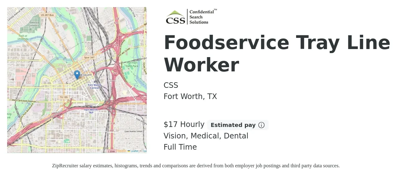 CSS job posting for a Foodservice Tray Line Worker in Fort Worth, TX with a salary of $18 Hourly and benefits including dental, medical, and vision with a map of Fort Worth location.
