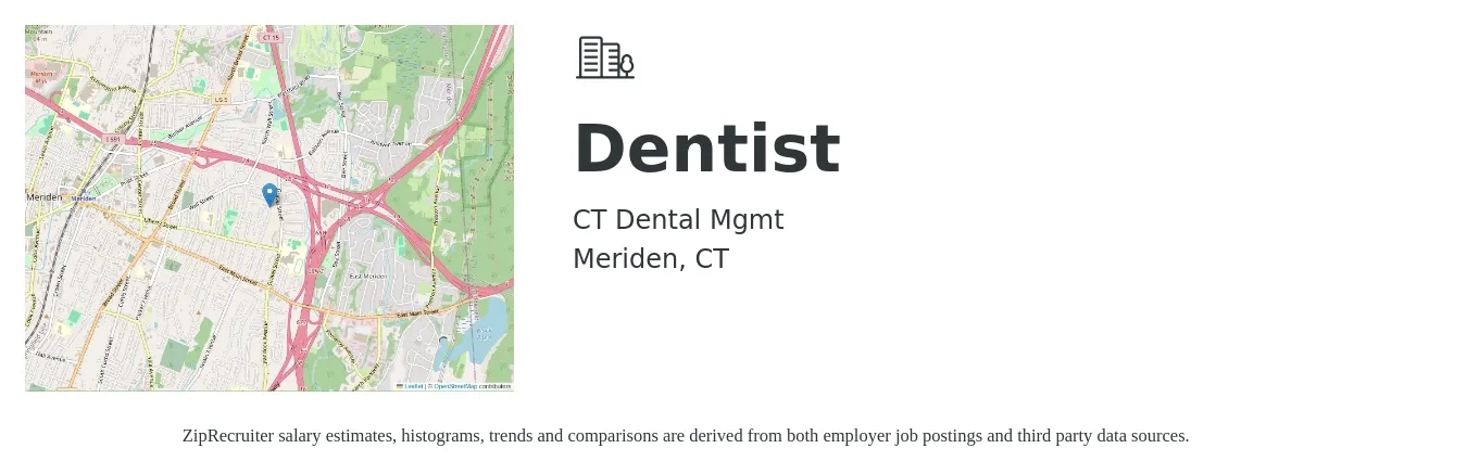 CT Dental Mgmt job posting for a Dentist in Meriden, CT with a salary of $130,500 to $235,100 Yearly with a map of Meriden location.