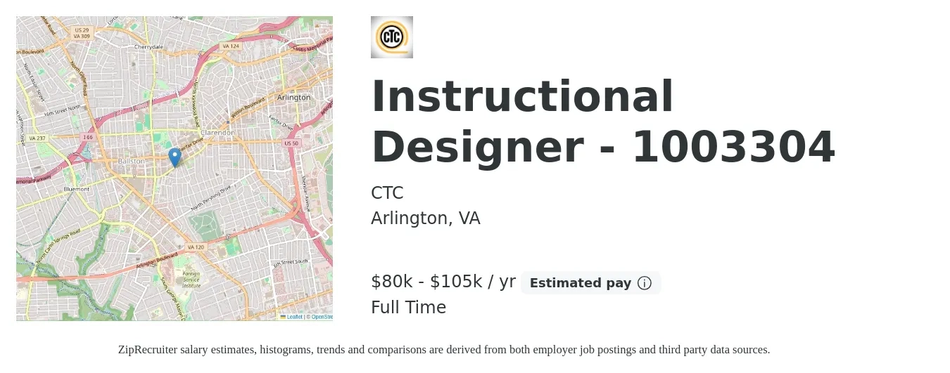 CTC job posting for a Instructional Designer - 1003304 in Arlington, VA with a salary of $80,000 to $105,000 Yearly with a map of Arlington location.