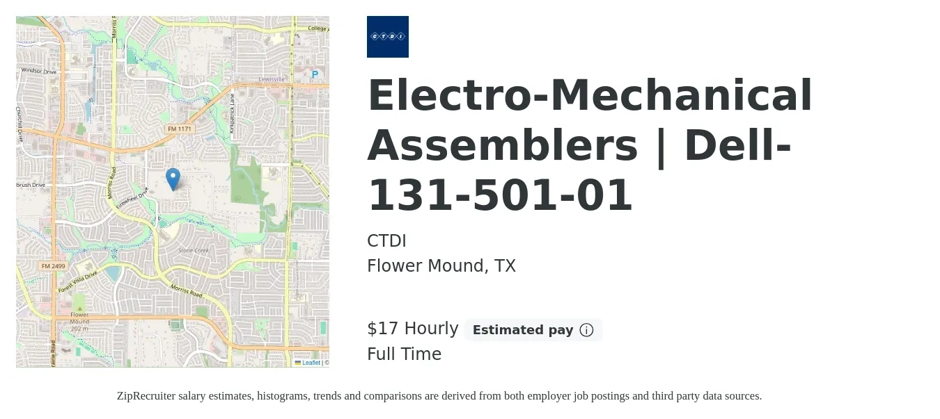 CTDI job posting for a Electro-Mechanical Assemblers | Dell-131-501-01 in Flower Mound, TX with a salary of $18 Hourly with a map of Flower Mound location.