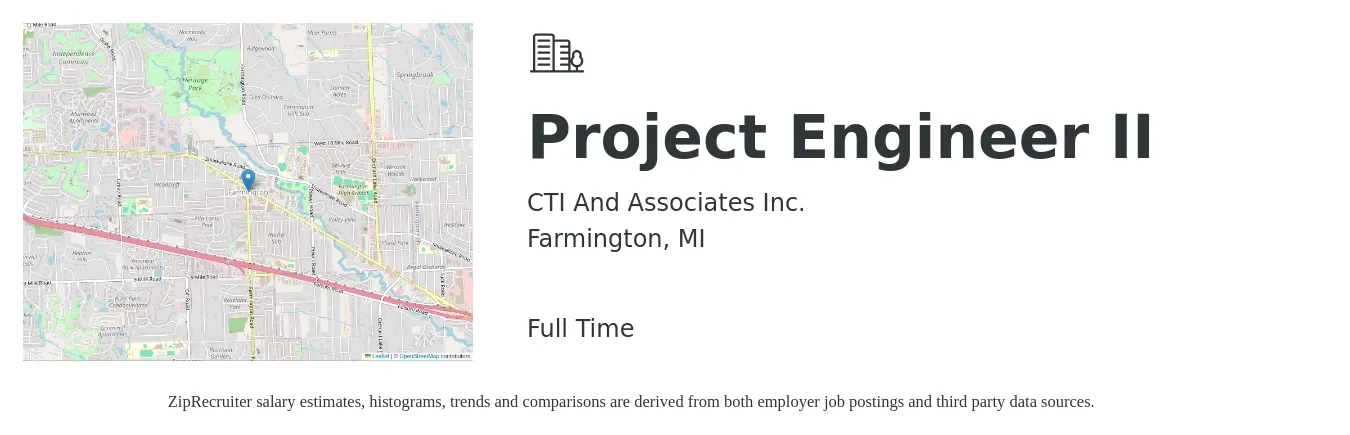 CTI And Associates Inc. job posting for a Project Engineer II in Farmington, MI with a salary of $72,800 to $101,800 Yearly with a map of Farmington location.